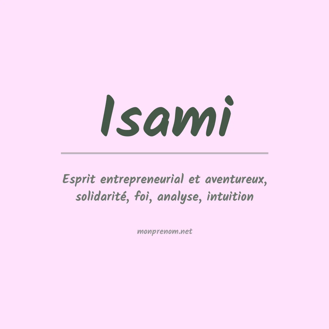 Signification du Prénom Isami Signification du Prénom Isami