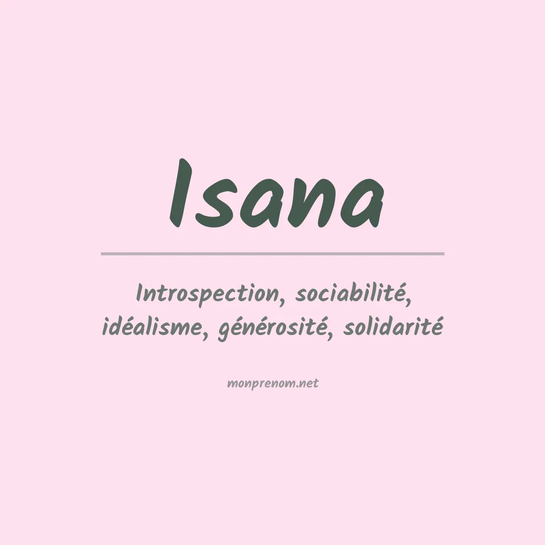 Signification du Prénom Isana
