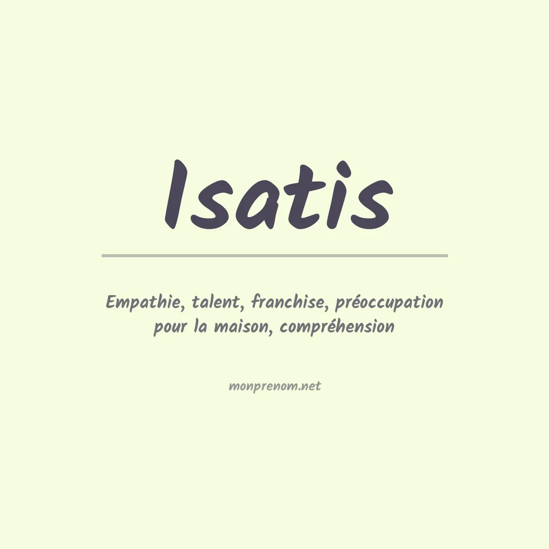 Signification du Prénom Isatis Signification du Prénom Isatis