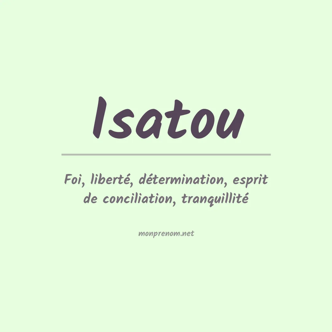 Signification du Prénom Isatou