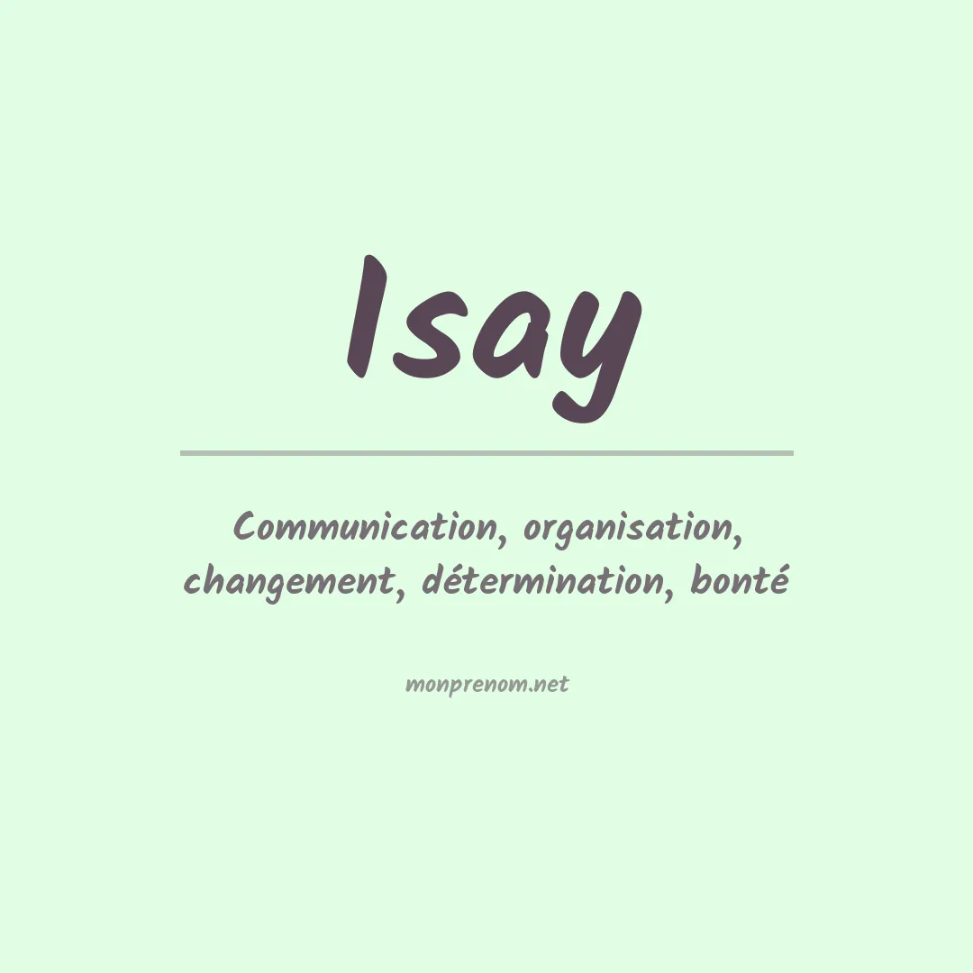 Signification du Prénom Isay Signification du Prénom Isay