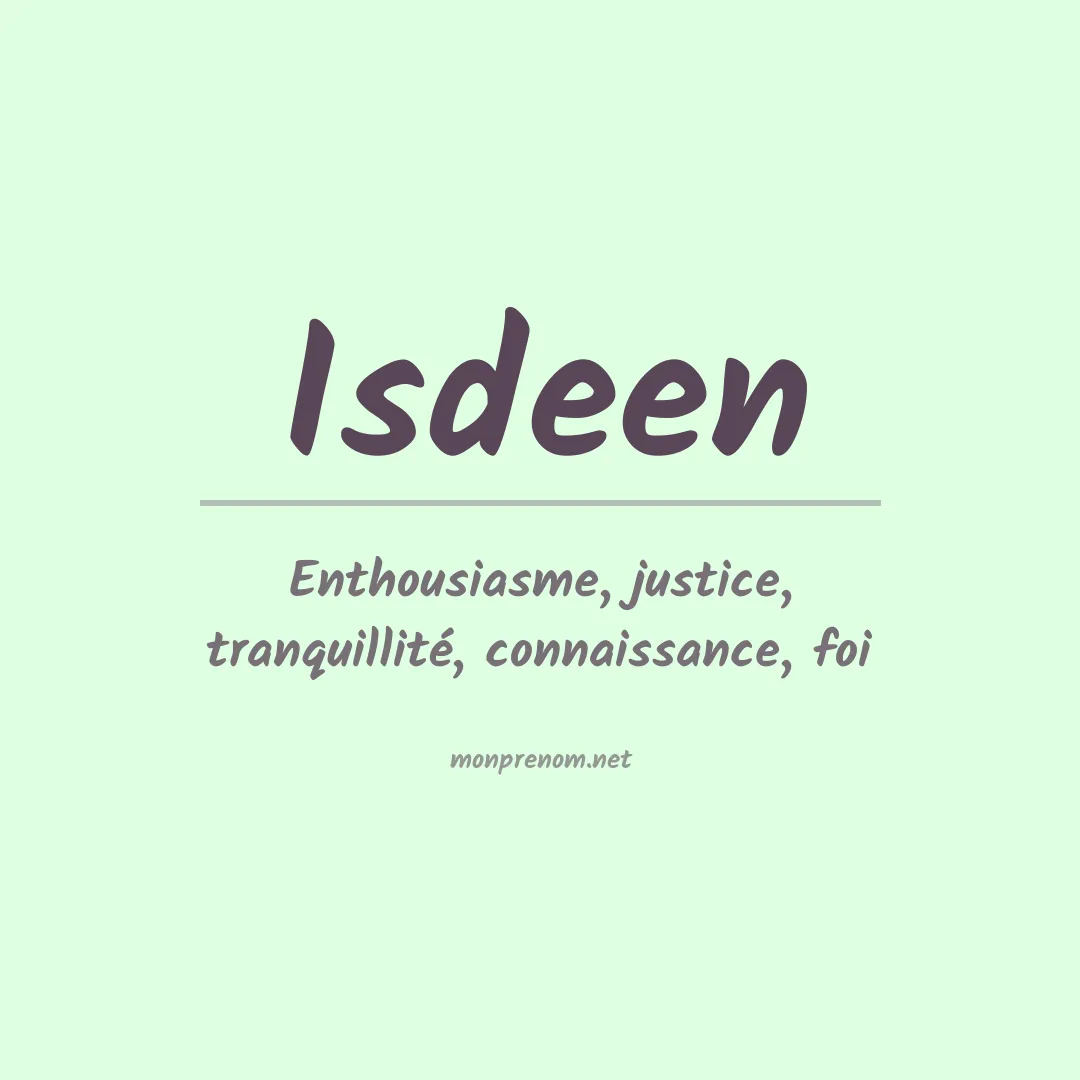 Signification du Prénom Isdeen Signification du Prénom Isdeen