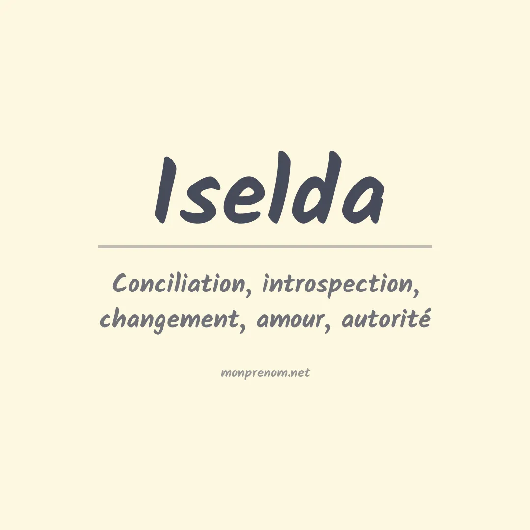 Signification du Prénom Iselda Signification du Prénom Iselda