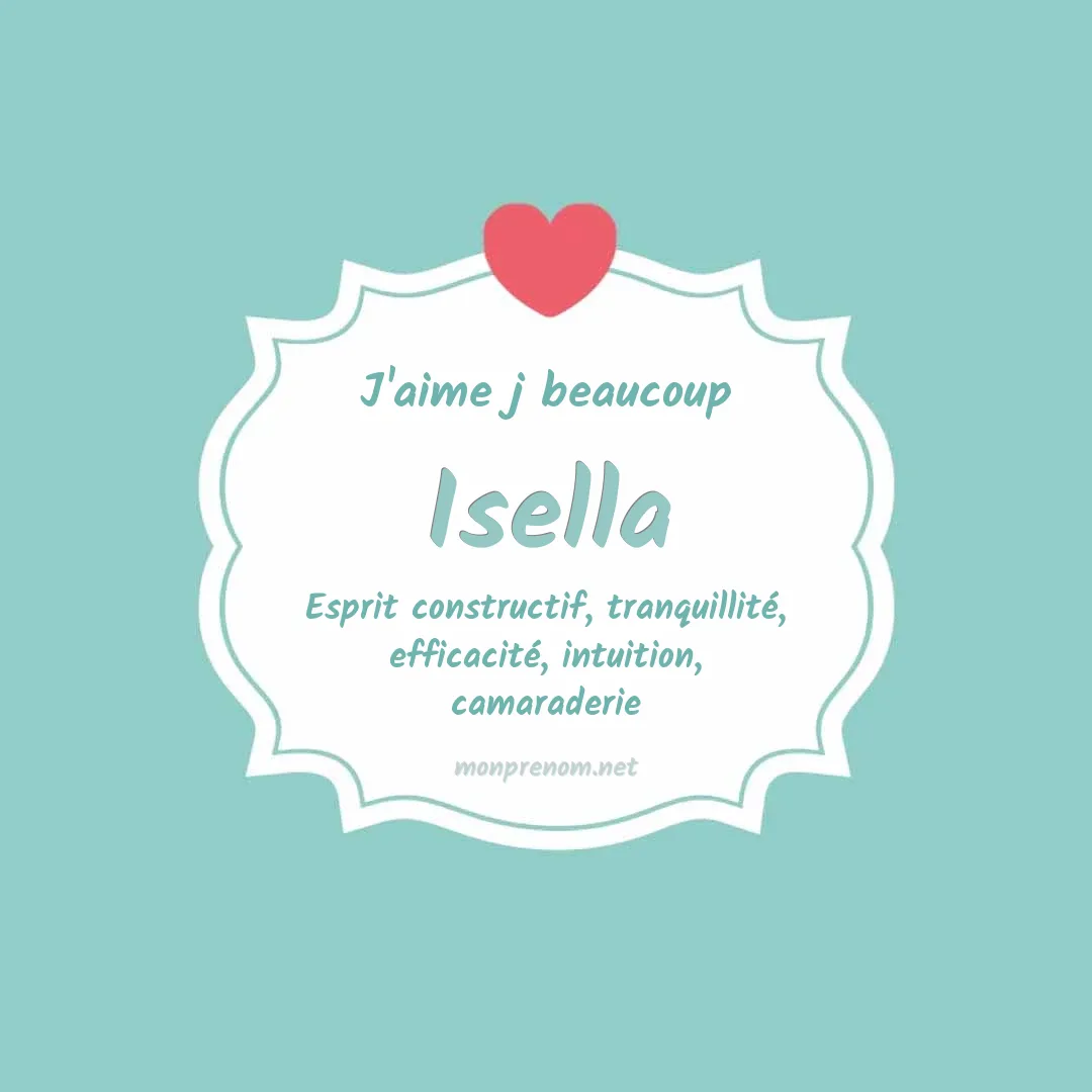 j'aime beaucoup Isella