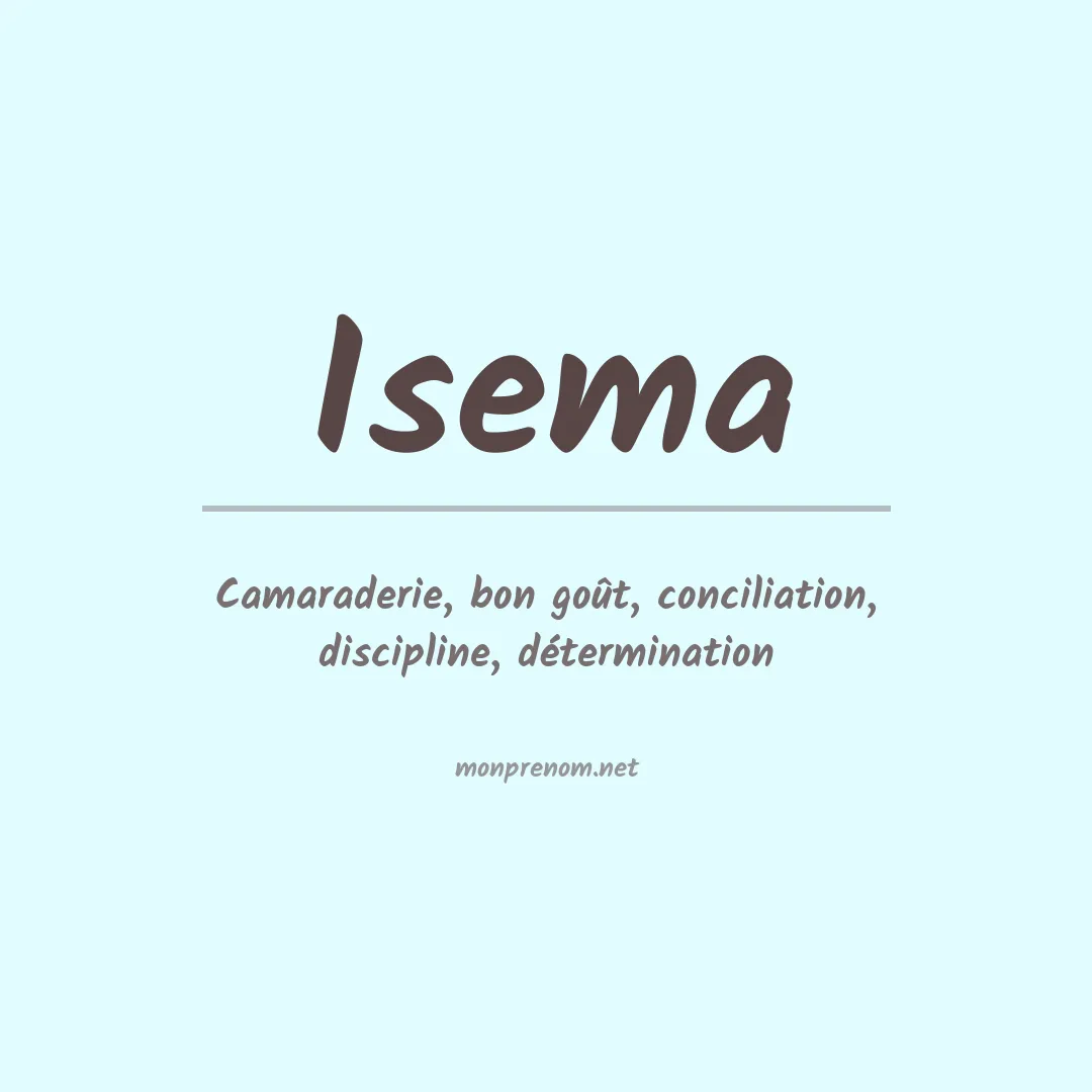 Signification du Prénom Isema Signification du Prénom Isema