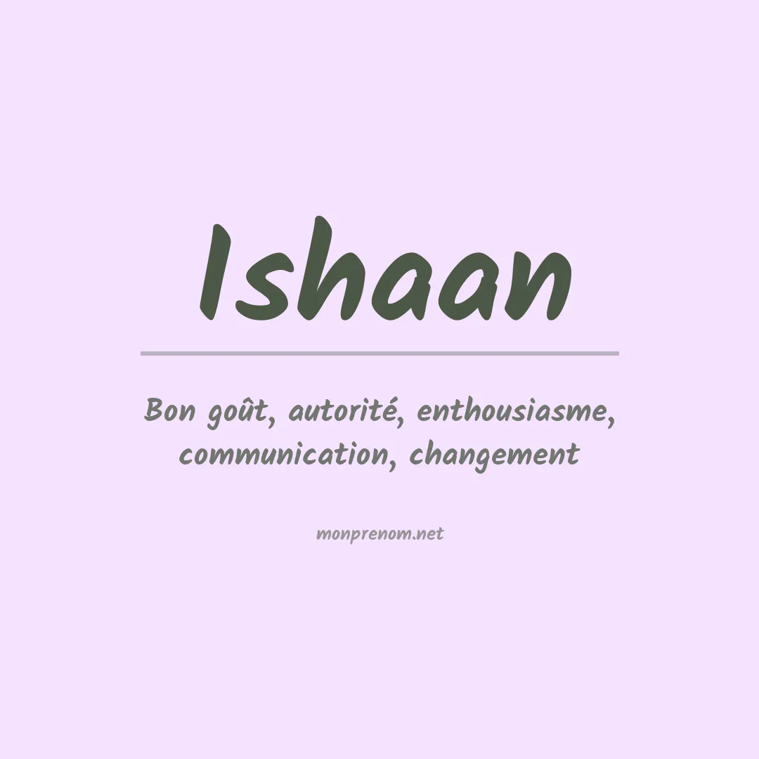 Signification du Prénom Ishaan Signification du Prénom Ishaan