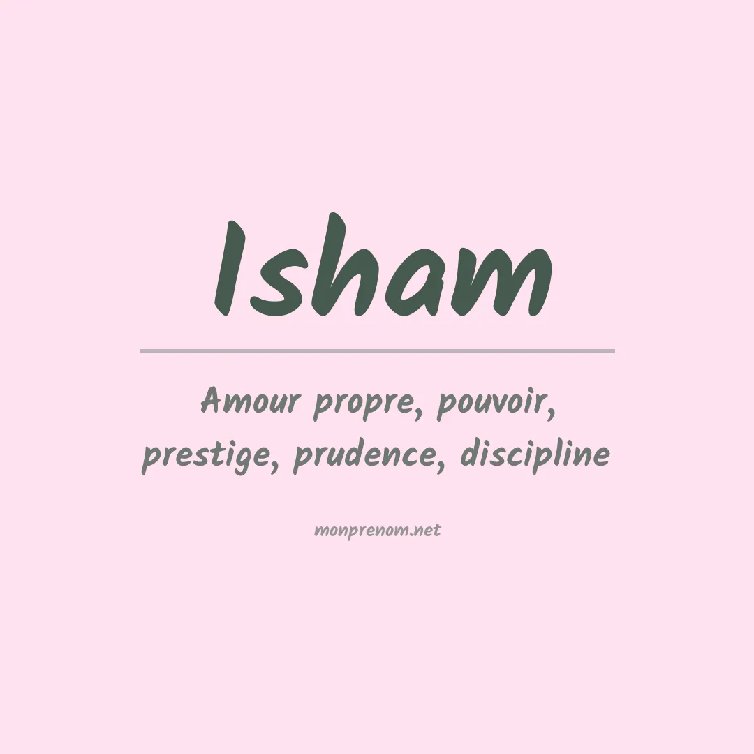 Signification du Prénom Isham