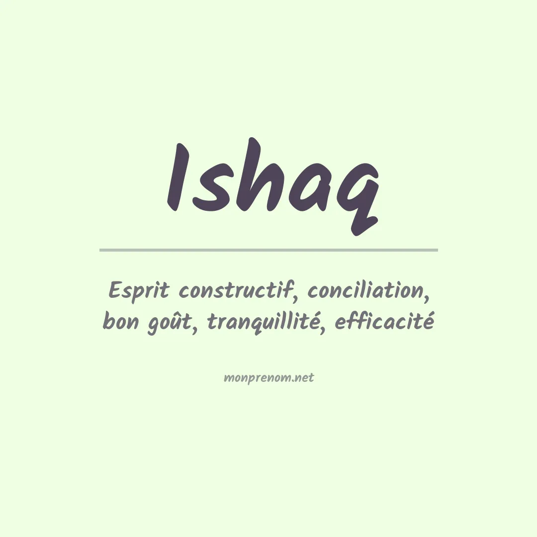 Signification du Prénom Ishaq Signification du Prénom Ishaq