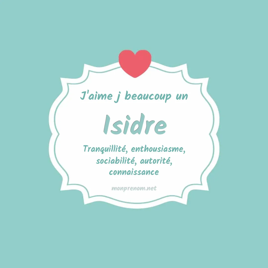 j'aime beaucoup Isidre
