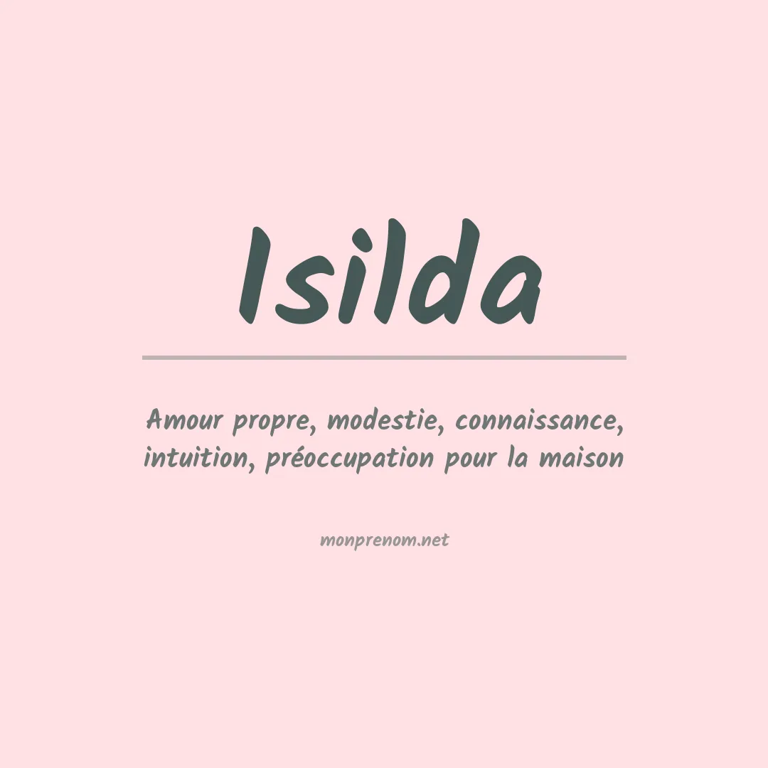 Signification du Prénom Isilda Signification du Prénom Isilda