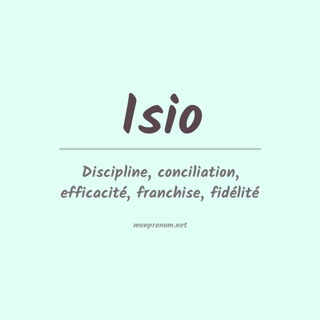 Signification du Prénom Isio