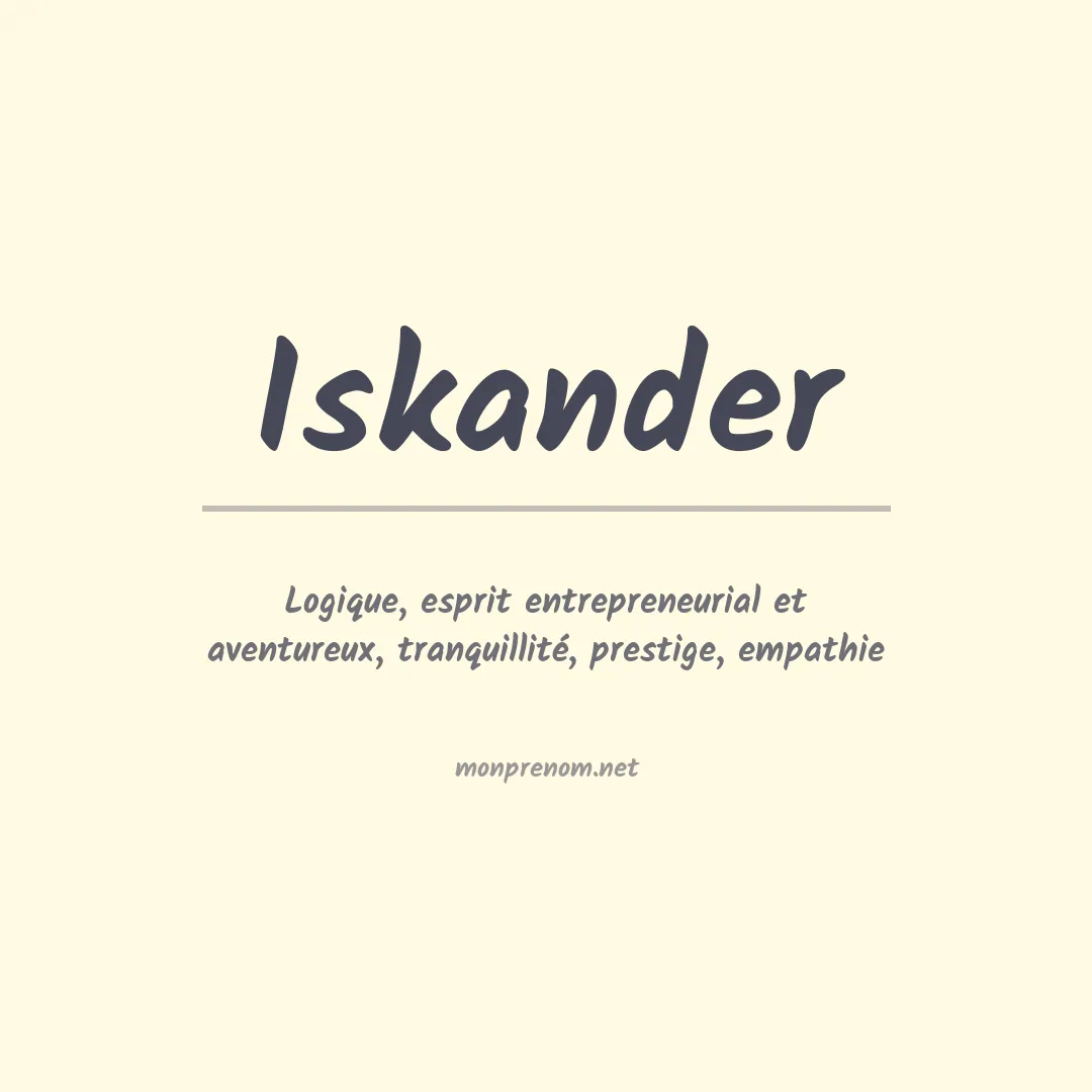 Signification du Prénom Iskander