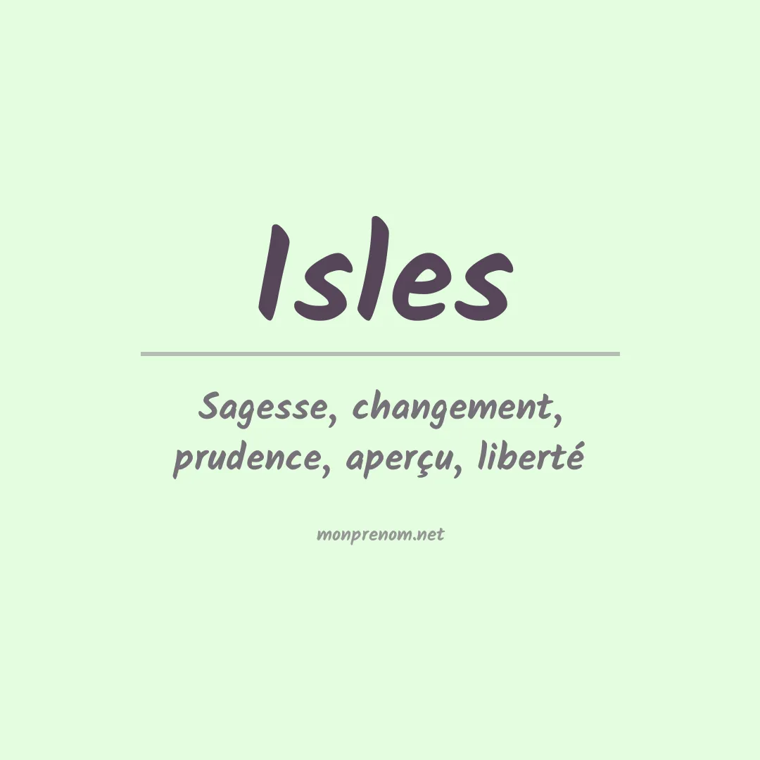 Signification du Prénom Isles