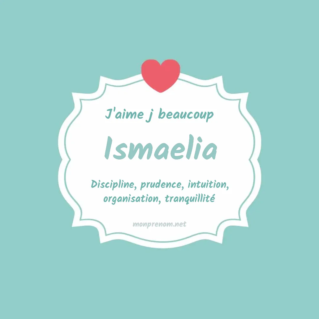 j'aime beaucoup Ismaelia