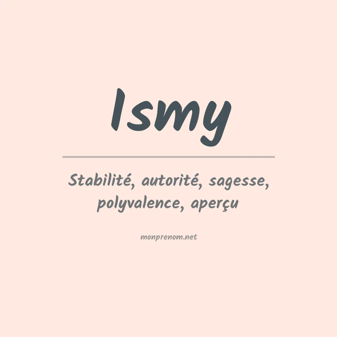 Signification du Prénom Ismy