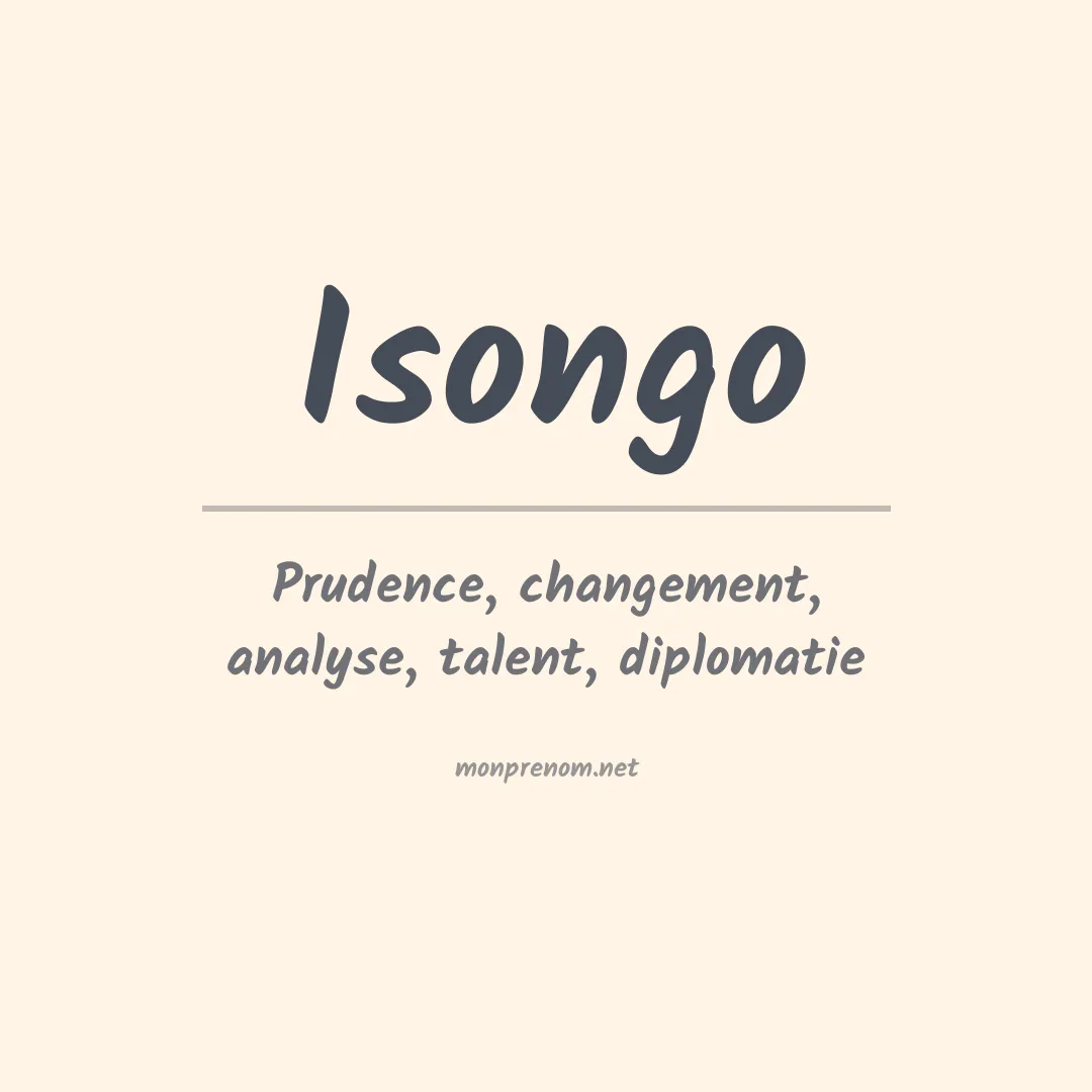 Signification du Prénom Isongo Signification du Prénom Isongo