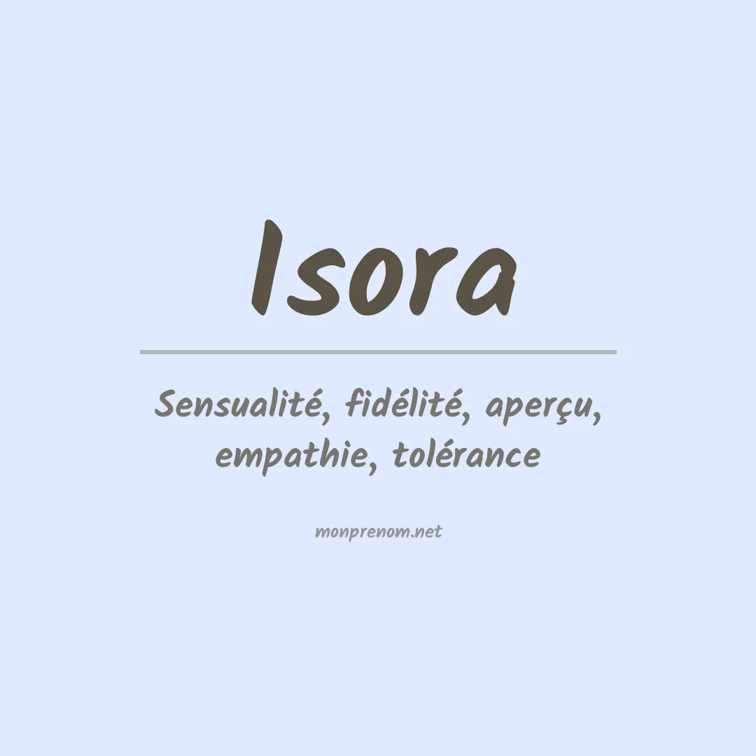 Signification du Prénom Isora Signification du Prénom Isora
