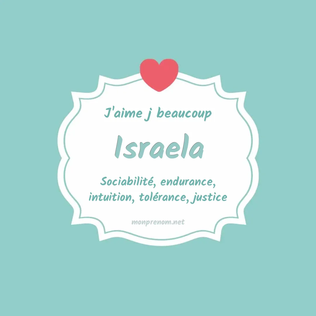j'aime beaucoup Israela