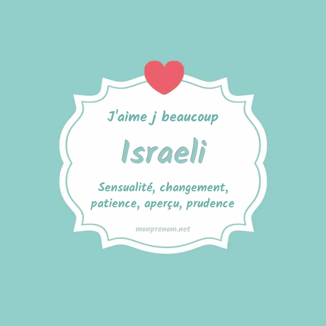 j'aime beaucoup Israeli