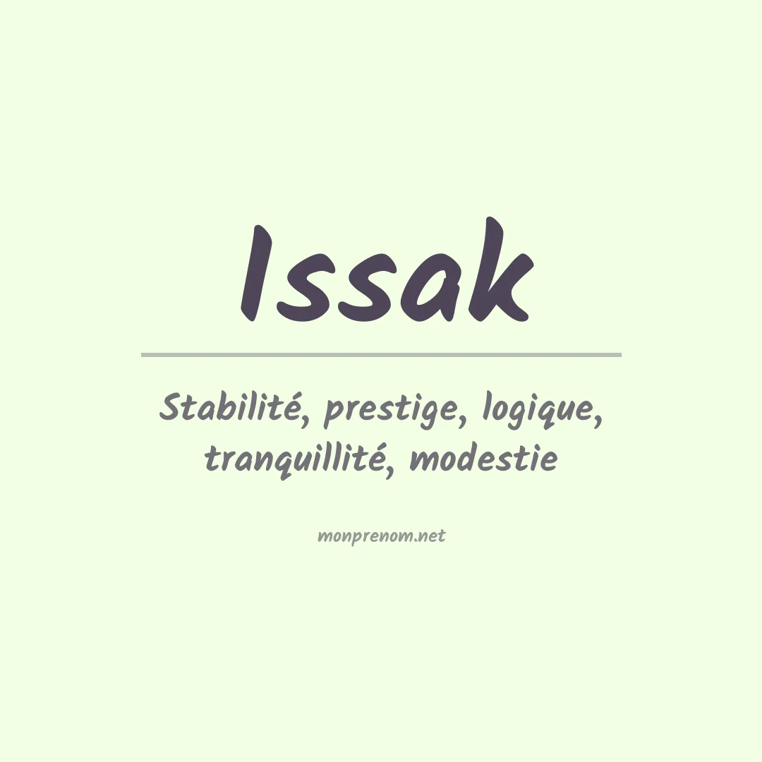 Signification du Prénom Issak