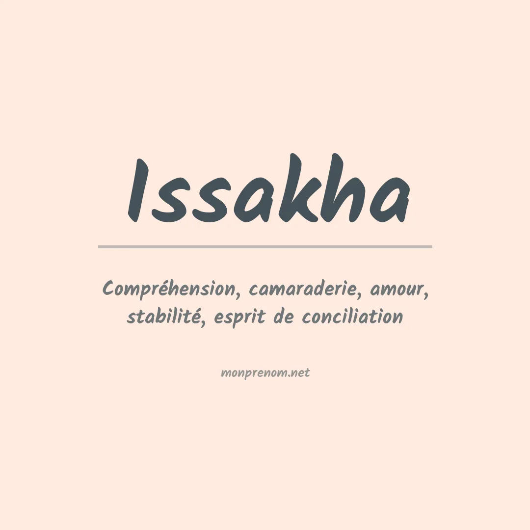 Signification du Prénom Issakha Signification du Prénom Issakha