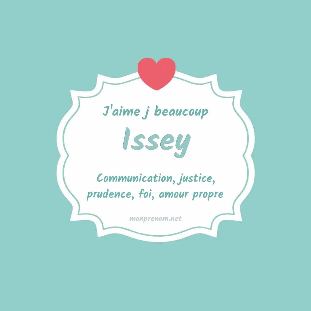 j'aime beaucoup Issey