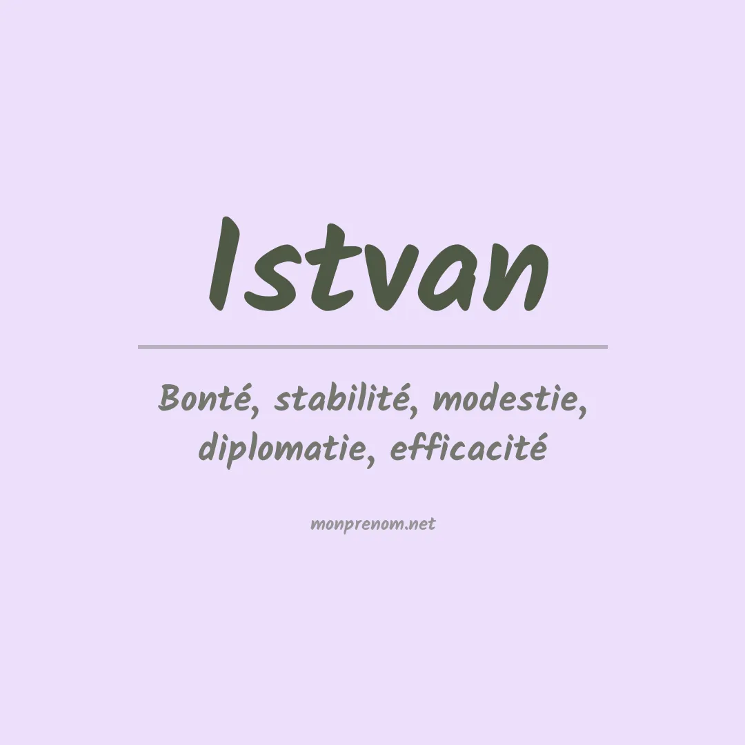 Signification du Prénom Istvan