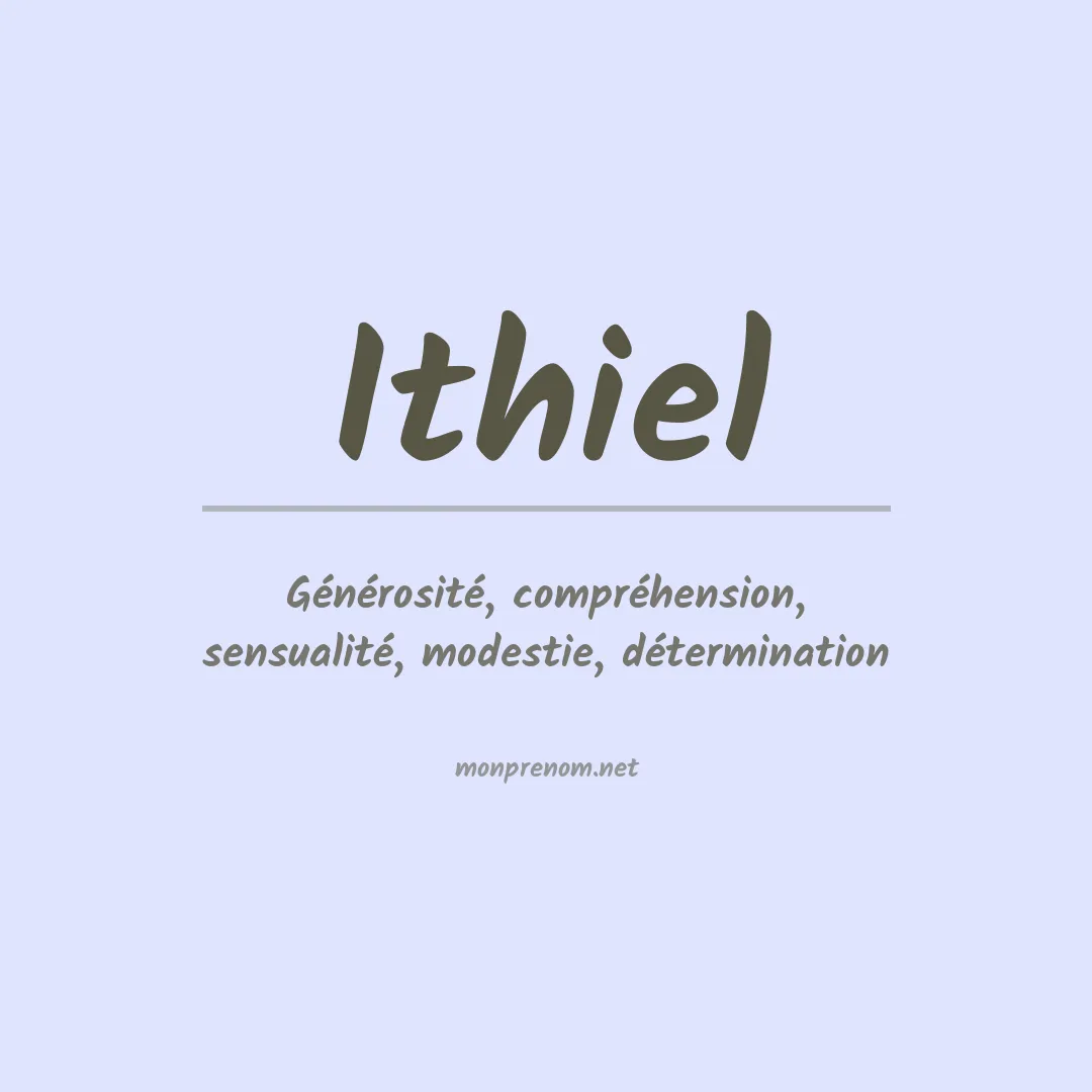 Signification du Prénom Ithiel Signification du Prénom Ithiel
