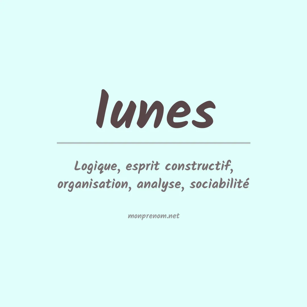 Signification du Prénom Iunes Signification du Prénom Iunes