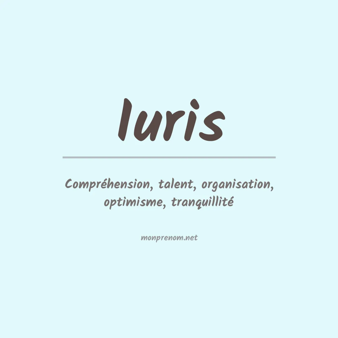 Signification du Prénom Iuris Signification du Prénom Iuris