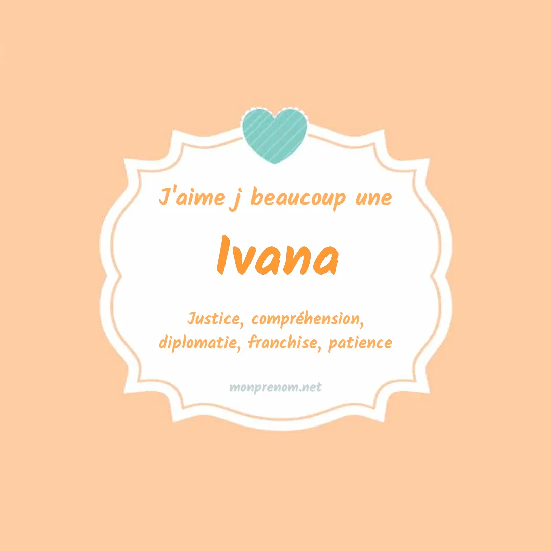 j'aime beaucoup Ivana