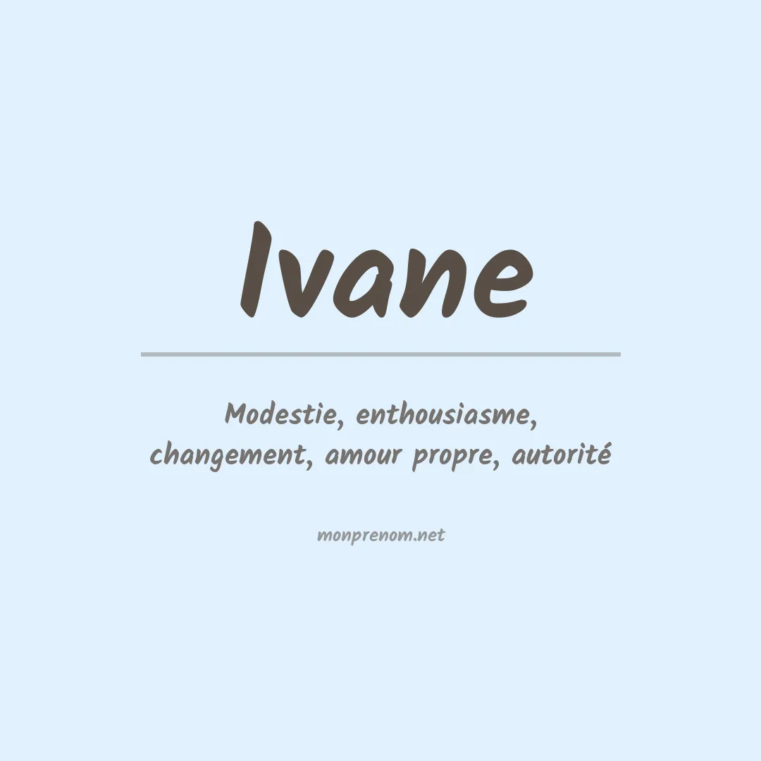 Signification du Prénom Ivane