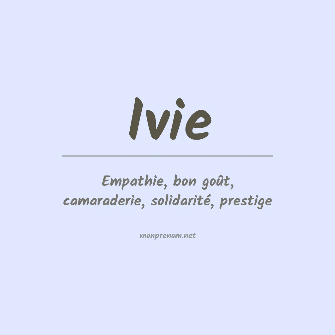 Signification du Prénom Ivie