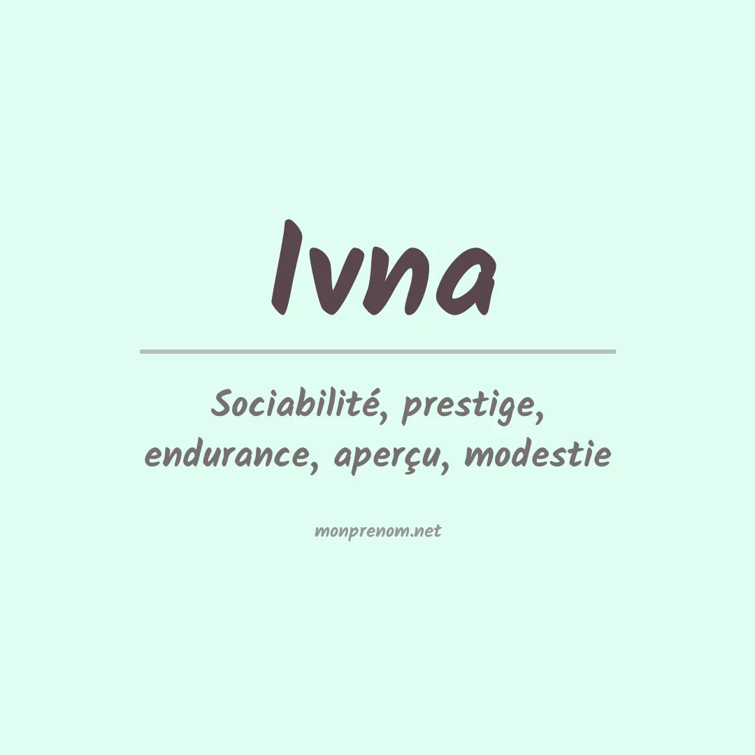 Signification du Prénom Ivna
