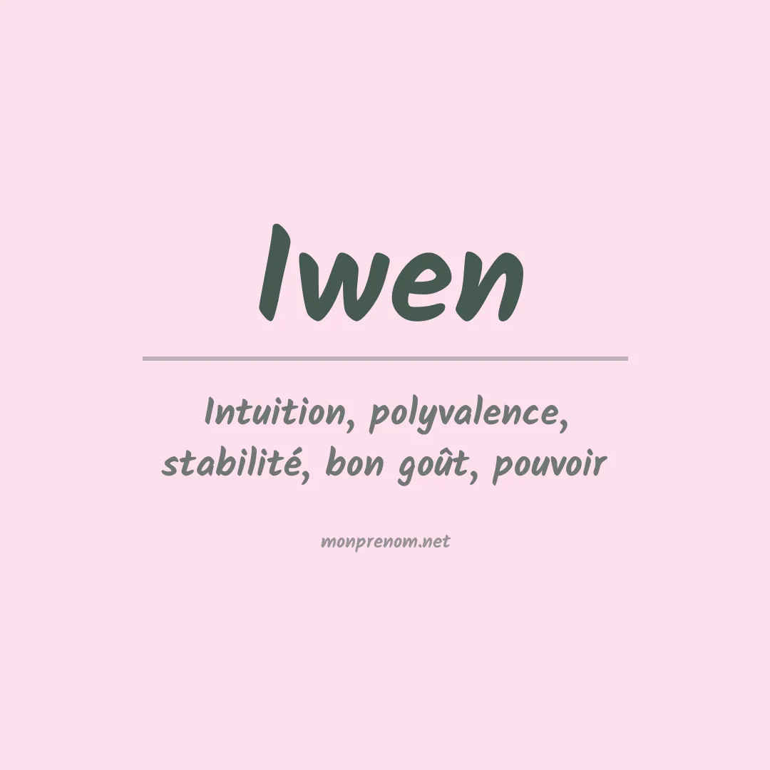 Signification du Prénom Iwen