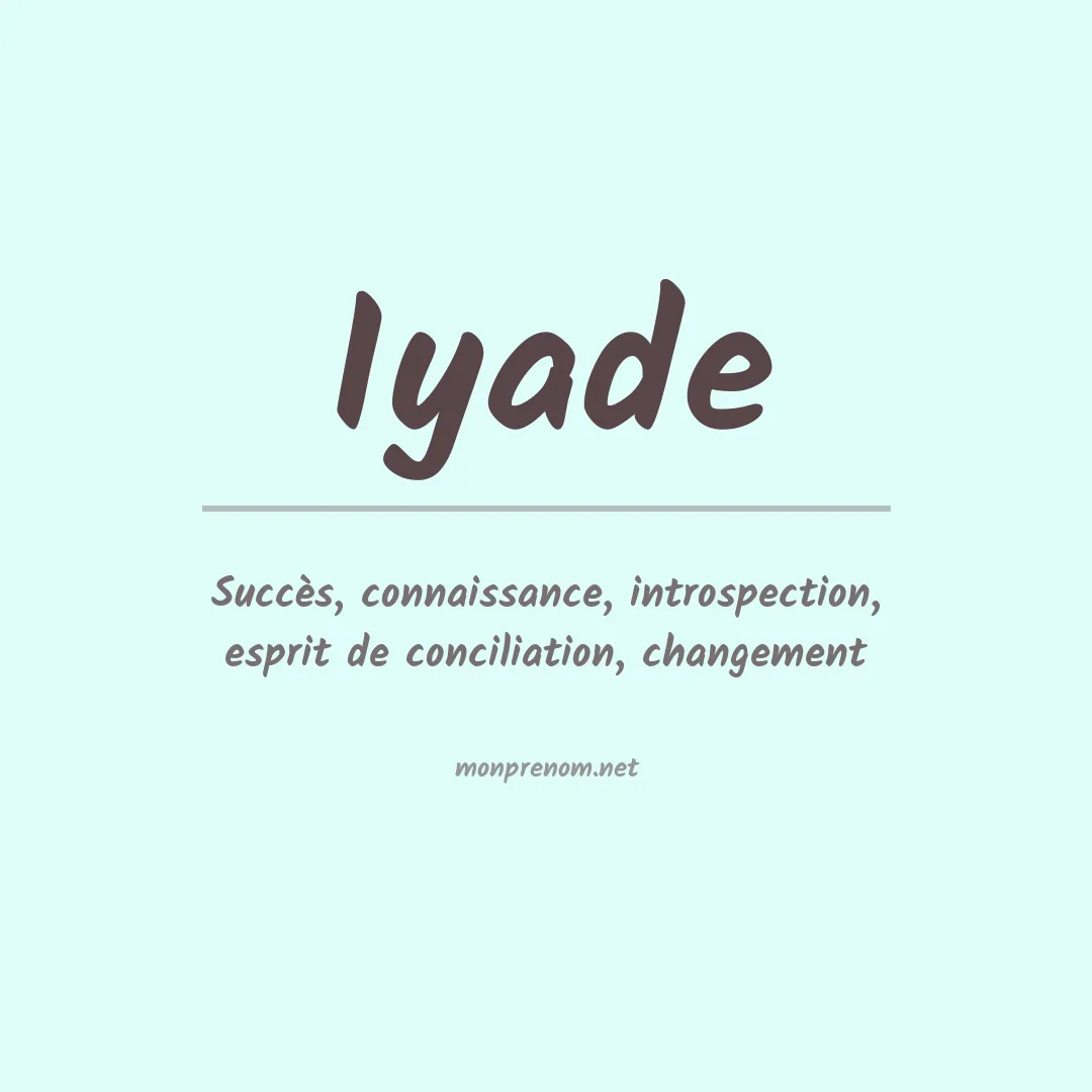 Signification du Prénom Iyade Signification du Prénom Iyade