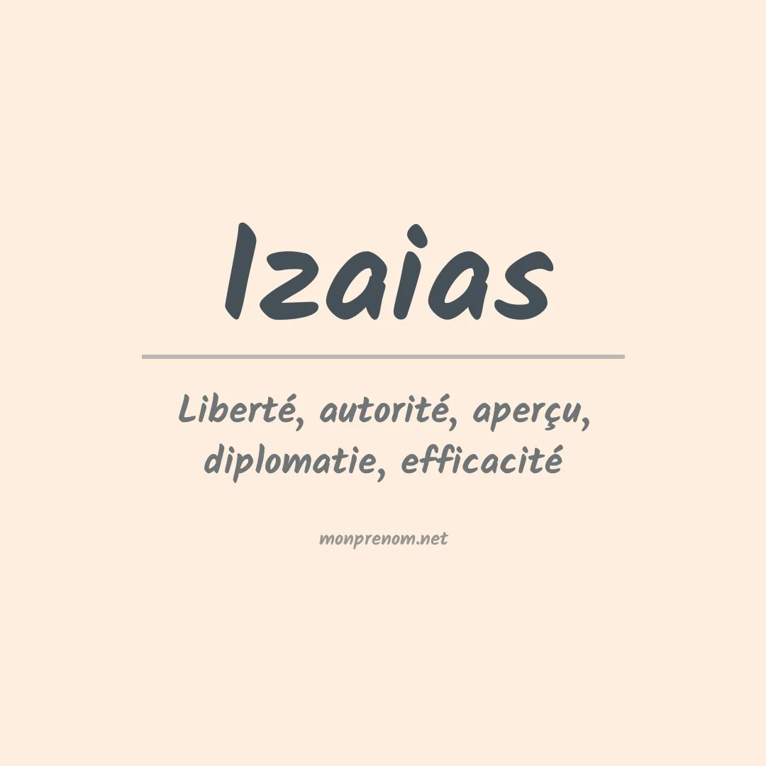 Signification du Prénom Izaias