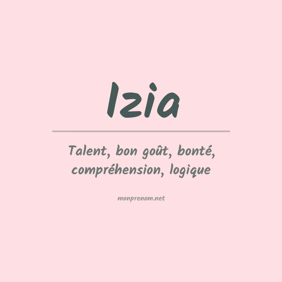 Signification du Prénom Izia