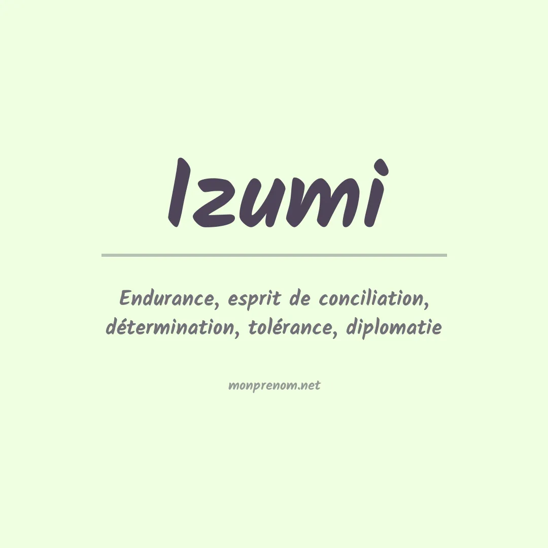 Signification du Prénom Izumi