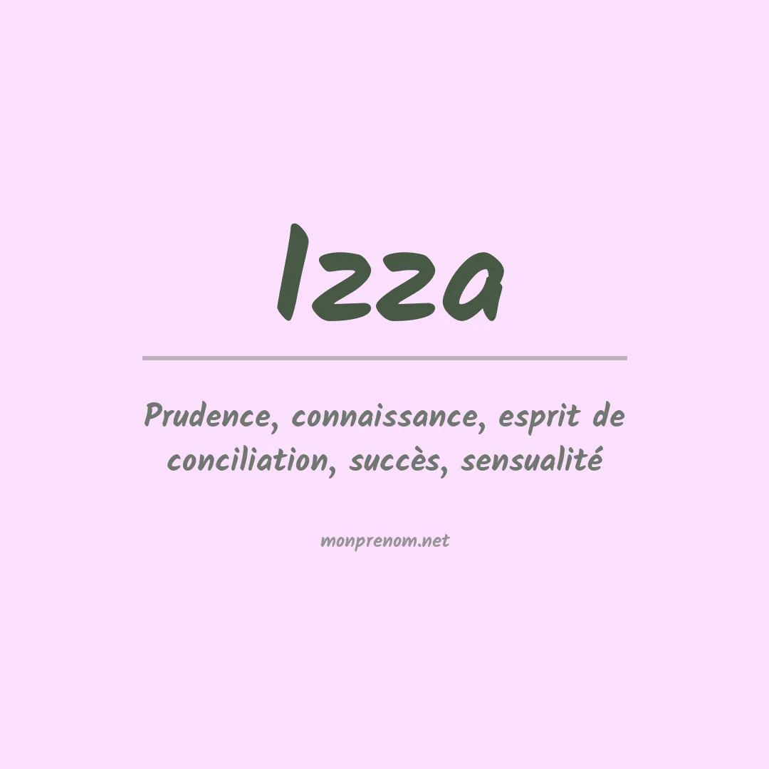 Signification du Prénom Izza Signification du Prénom Izza