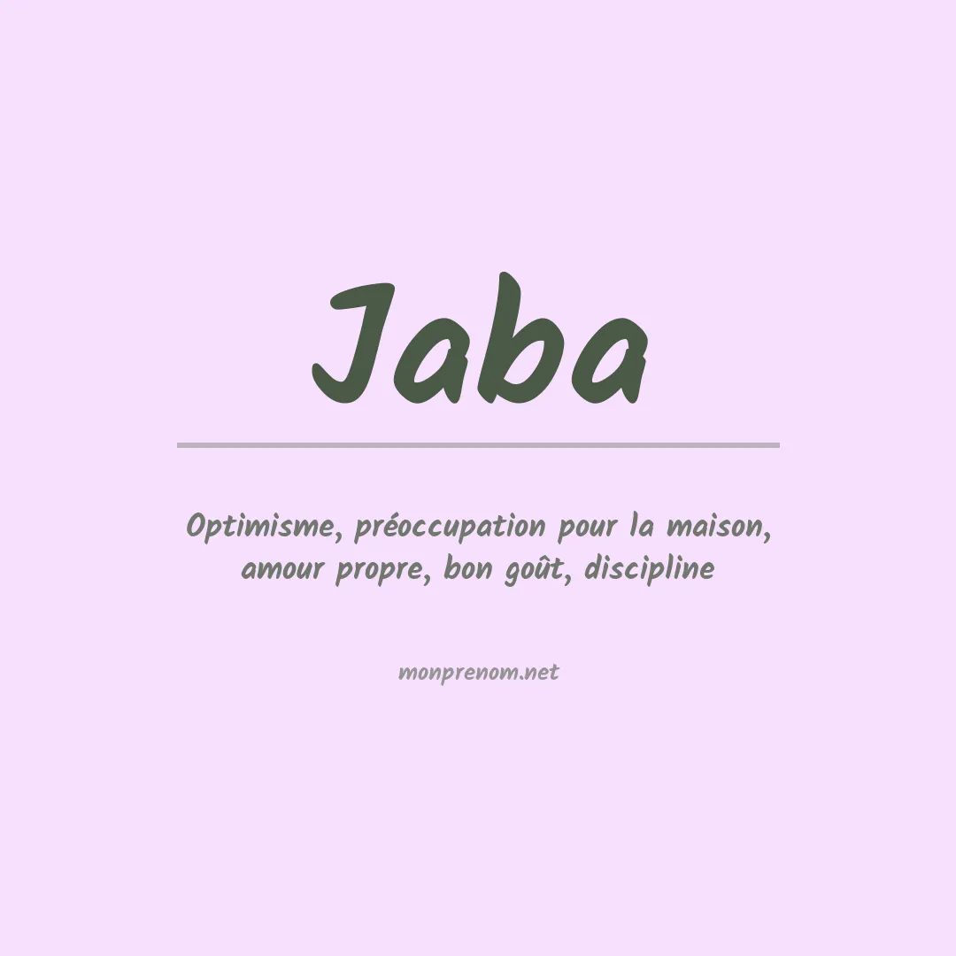 Signification du Prénom Jaba