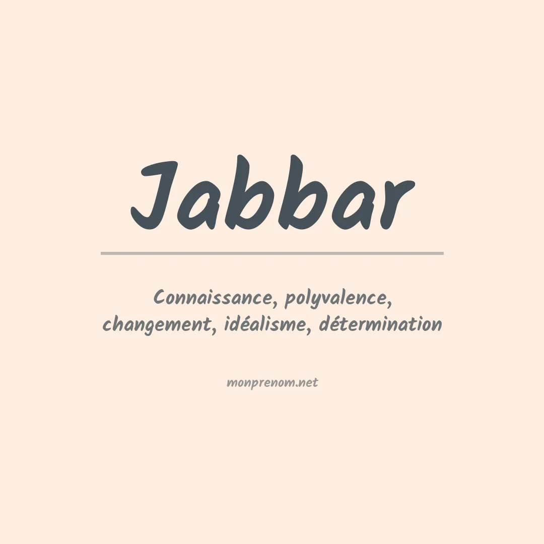 Signification du Prénom Jabbar