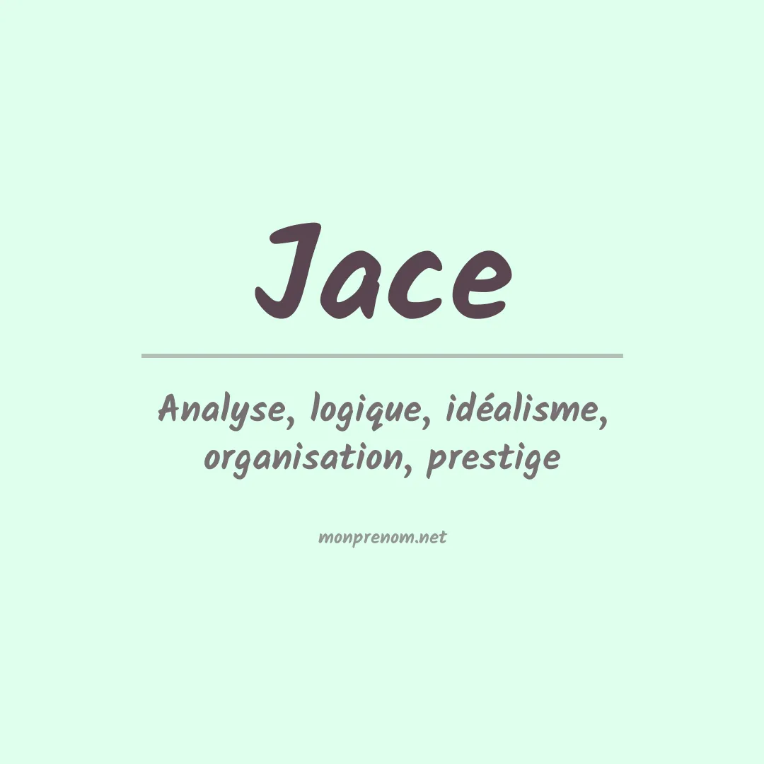 Signification du Prénom Jace