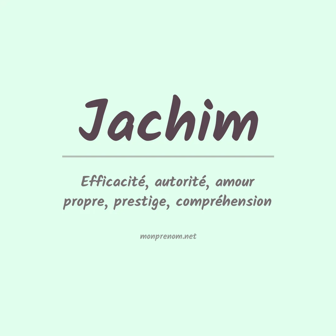 Signification du Prénom Jachim
