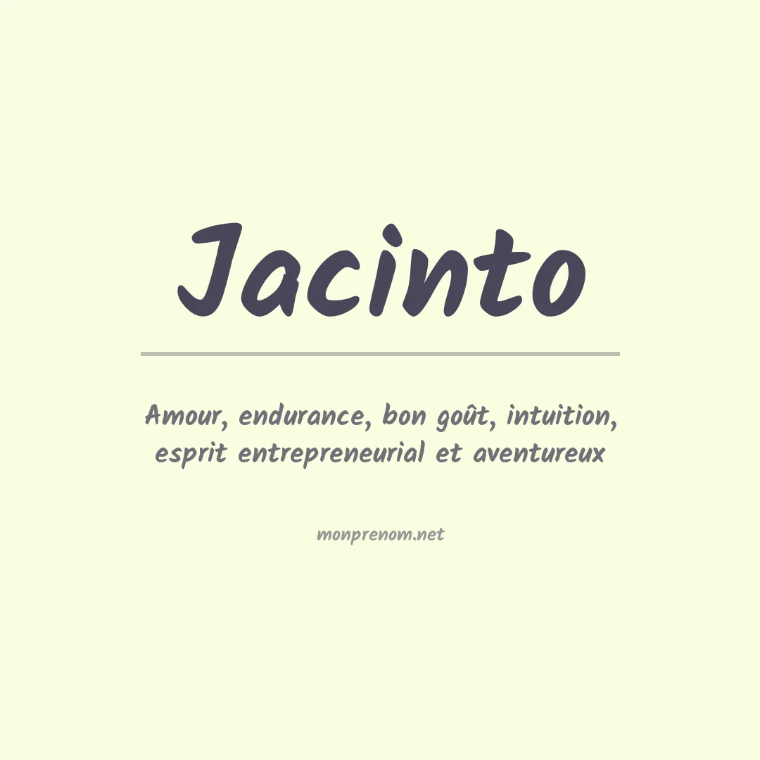 Signification du Prénom Jacinto