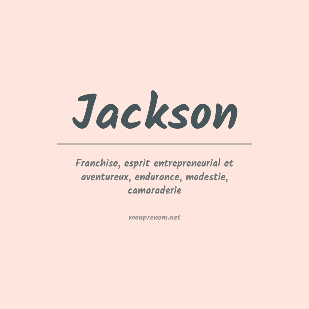 Signification du Prénom Jackson