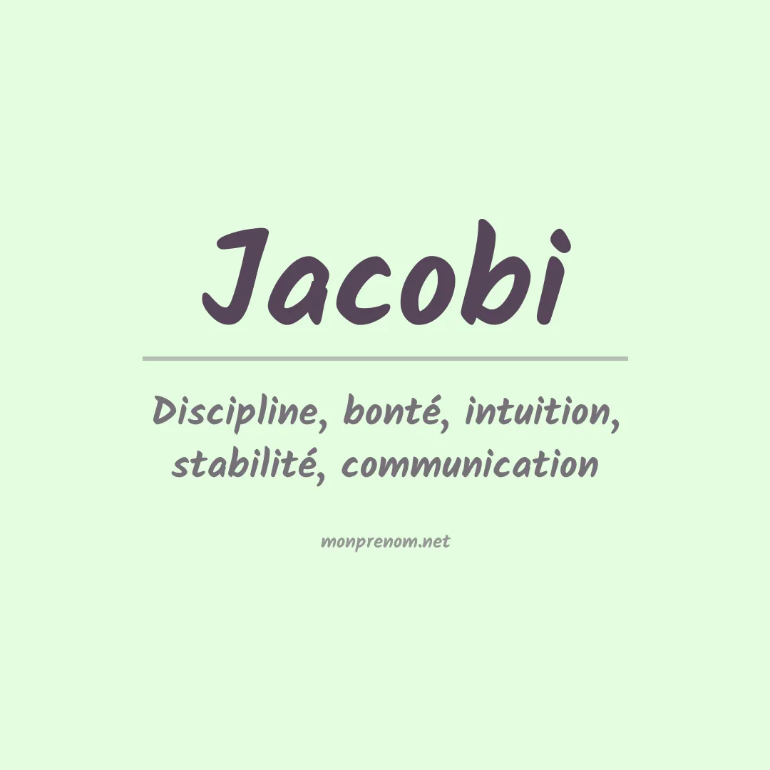 Signification du Prénom Jacobi