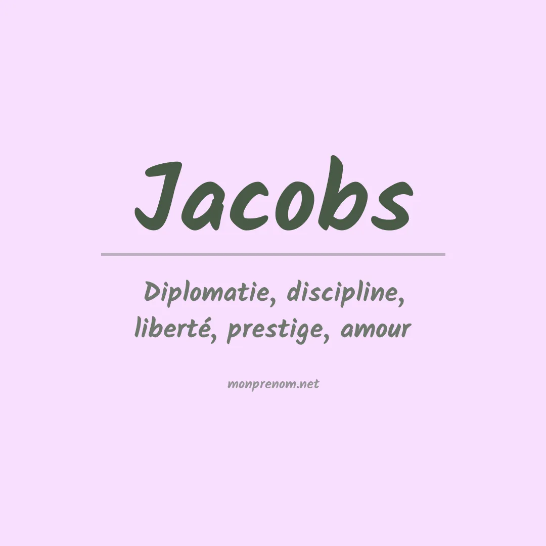 Signification du Prénom Jacobs