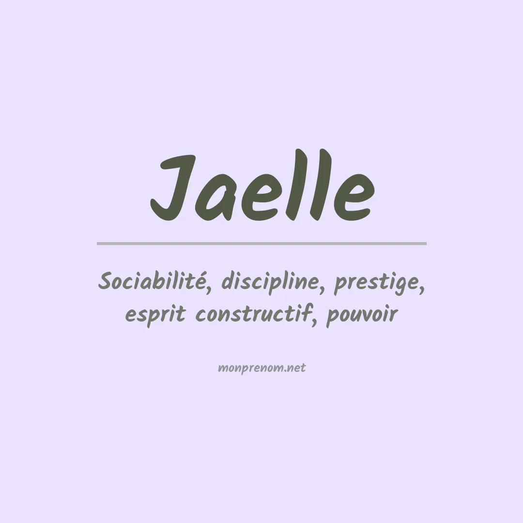 Signification du Prénom Jaelle Signification du Prénom Jaelle