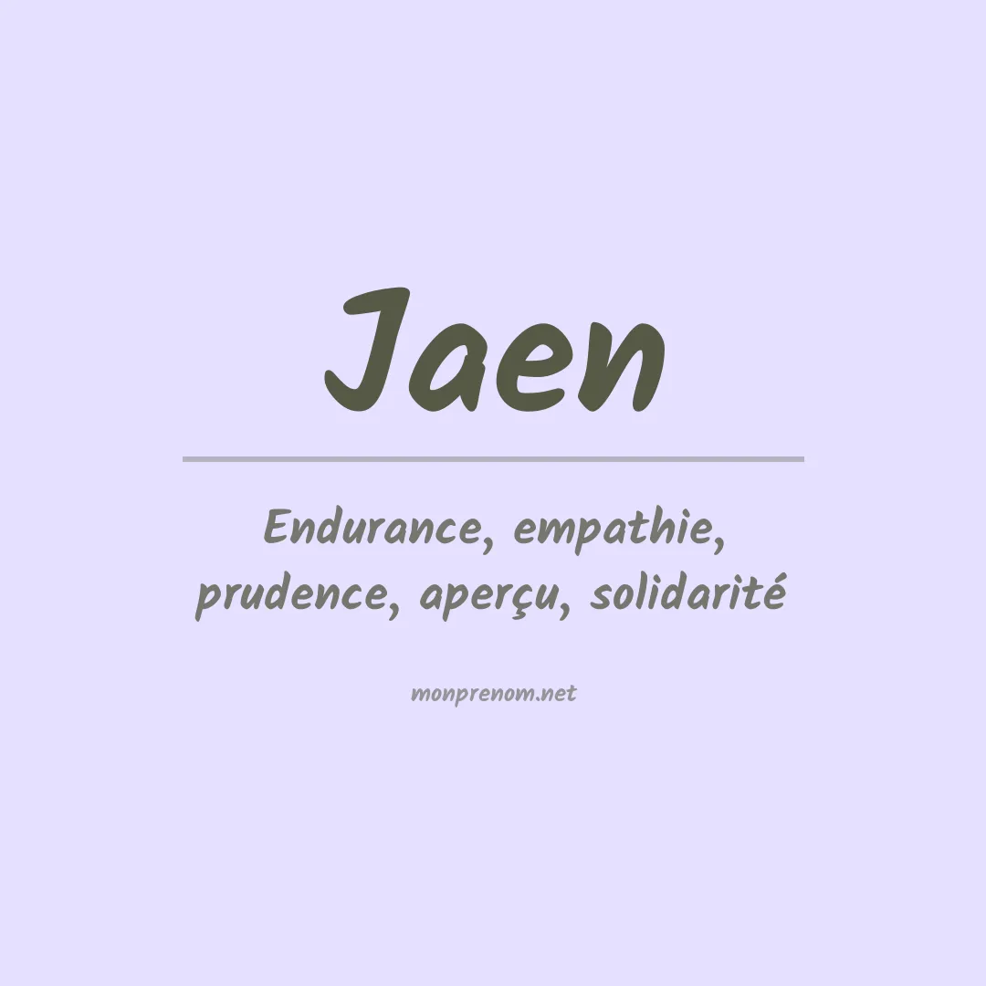 Signification du Prénom Jaen